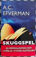 Skuggspel: En thriller som utspelas i Sydney, Australien