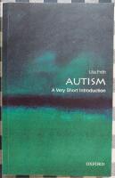 Autism : A Very short introduction