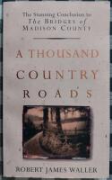 A Thousand Country Roads 