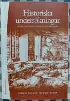 Historiska unders&ouml;kningar - grunder i historisk teori, metod och framst&auml;llningss&auml;tt