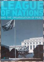 The league of nations and the organisation of peace