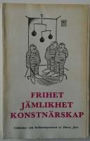 FRIHET J&Auml;MLIKHET KONSTN&Auml;RSKAP