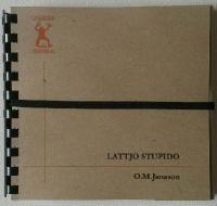Lattjo Stupido