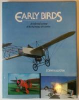 Early birds. An informal account of the beginnings of aviation.