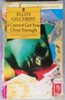 I Cannot Get You Close Enough 