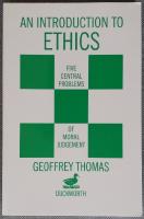 An introduction to ethics : five central problems of moral judgement