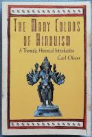 The Many Colors of Hinduism A Thematic-historical Introduction