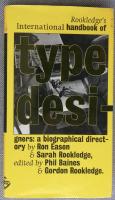 Rookledge's International Handbook of Type Designers A Biographical Directory 