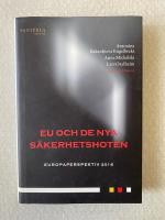 EU och de nya s&auml;kerhetshoten