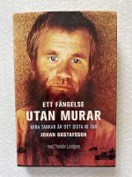 Ett f&auml;ngelse utan murar