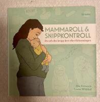 Kejsarf&ouml;dsel : snittkoll & mammaroll