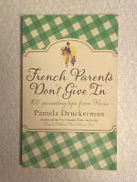 French Parents Don't Give In