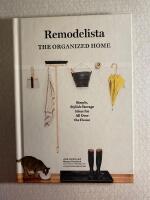 Remodelista - the organized home : simple, stylish storage ideas for all over the house