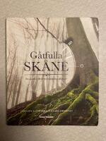 G&aring;tfulla Sk&aring;ne : en guide till mytomspunna platser