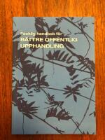 B&auml;ttre offentlig upphandling - en facklig handbok