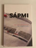 S&aacute;pmi : om att vara same i Sverige