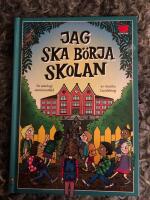 Jag ska b&ouml;rja skolan