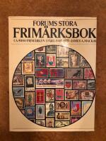 Forums stora frim&auml;rksbok : ca 5000 frim&auml;rken i f&auml;rg 1945-1975