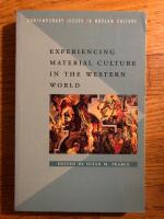 Experiencing Material Culture in the Western World
