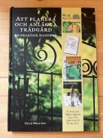 Att planera och anl&auml;gga tr&auml;dg&aring;rd : En praktisk handbok