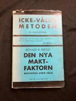 Den nya maktfaktorn: Motst&aring;nd utan v&aring;ld