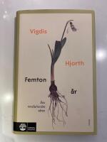 Femton &aring;r : den revolution&auml;ra v&aring;ren