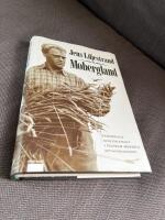 Mobergland : personligt och politiskt i Vilhelm Mobergs utvandrarserie