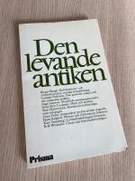 Den levande antiken - uppsatser om den klassiska traditionen i litteraturen