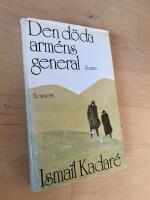 Den d&ouml;da arm&eacute;ns general - [albansk roman]