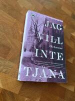 Jag vill inte tj&auml;na