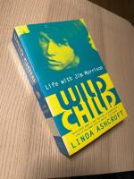Wild Child Life with Jim Morrison