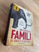 Min europeiska familj - de senaste 54 000 &aring;ren