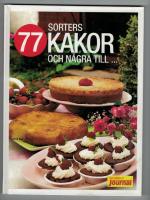 77 sorters kakor och n&aring;gra till