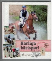 H&auml;rliga h&auml;stsport. hoppning : dressyr : galopp : f&auml;ltt&auml;vlan : gymkhana