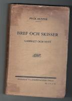 Bref och skisser gammalt och nytt