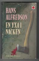 En yxa i nacken : kriminalroman