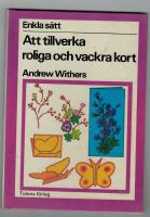 Att tillverka roliga och vackra kort