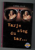 Varje steg du tar...