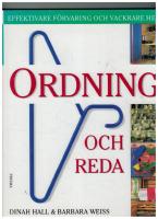Ordning och reda : effektivare f&ouml;rvaring och vackrare hem