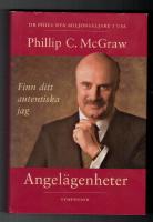 Angel&auml;genheter : finn ditt autentiska jag