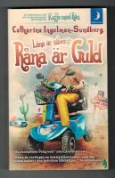 L&aring;na &auml;r silver, r&aring;na &auml;r guld