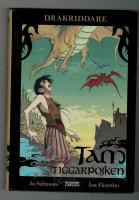 Tam tiggarpojken Drakriddare