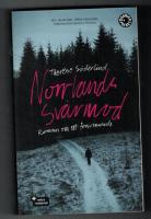 Norrlands sv&aring;rmod : roman om ett f&ouml;rsvinnande
