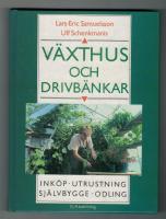 V&auml;xthus och drivb&auml;nkar