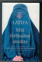 Mitt f&ouml;rbjudna ansikte