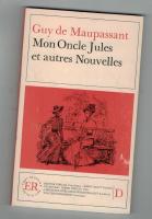 Mon oncle Jules et autres nouvelles
