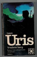 Vredens berg : roman fr&aring;n ockupationen i Grekland