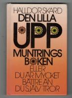 Den lilla uppmuntringsboken eller Du &auml;r mycket b&auml;ttre &auml;n du sj&auml;lv tror