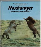 Mustanger : vildh&auml;star i Nordamerika