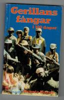 Gerillans f&aring;ngar i 100 dagar